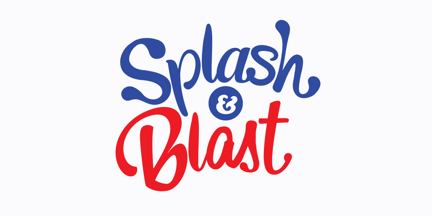 SPLASH & BLAST
